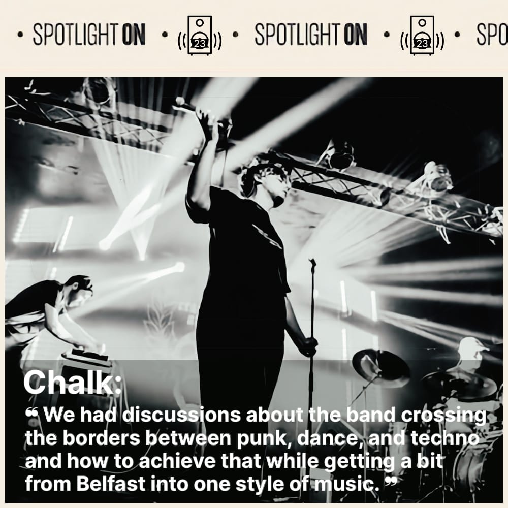 Chalk: a relentless and genre-busting band from Belfast -  Transcript post image