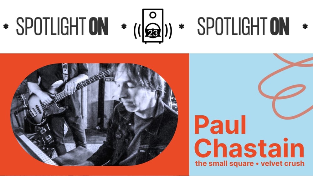 Paul Chastain: The Small Square's big sounds - Transcript post image