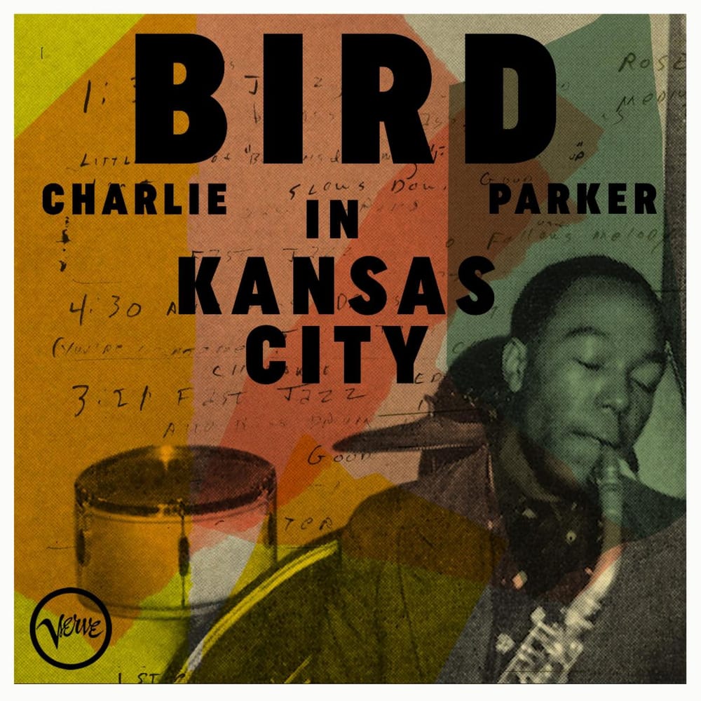 Flown from the Vault: Charlie Parker's 'Bird in Kansas City' post image