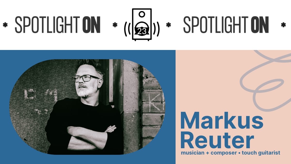 Markus Reuter: recording music across space and time