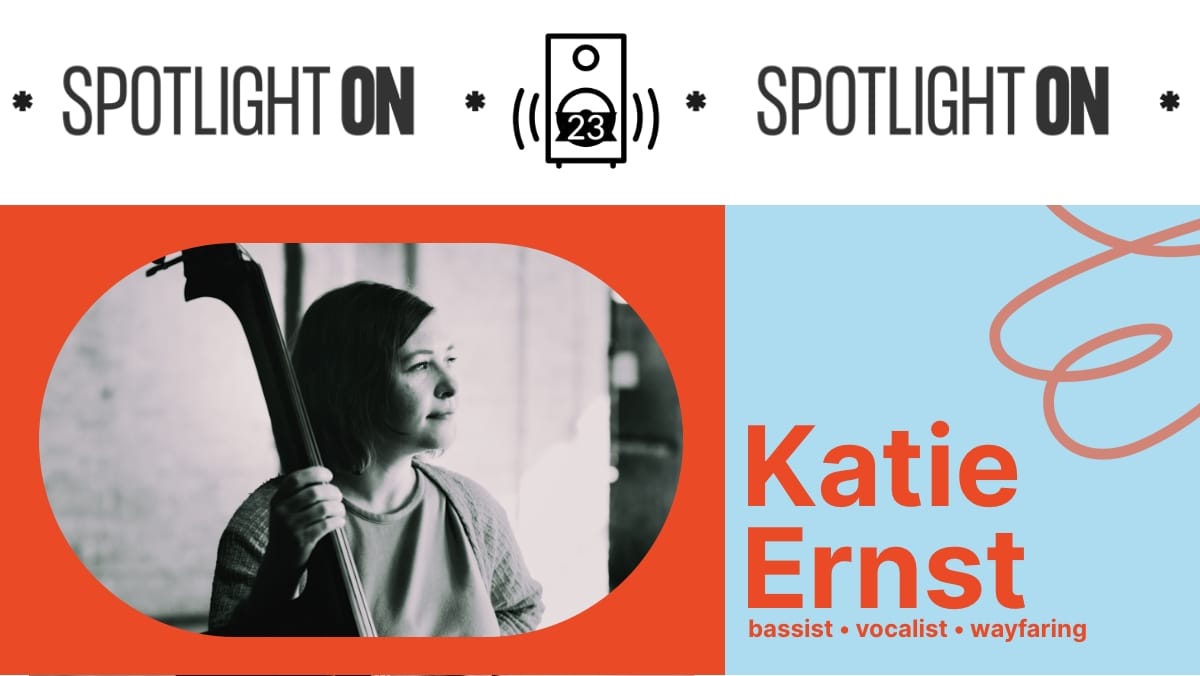 Katie Ernst: bass notes and murder ballads - Transcript