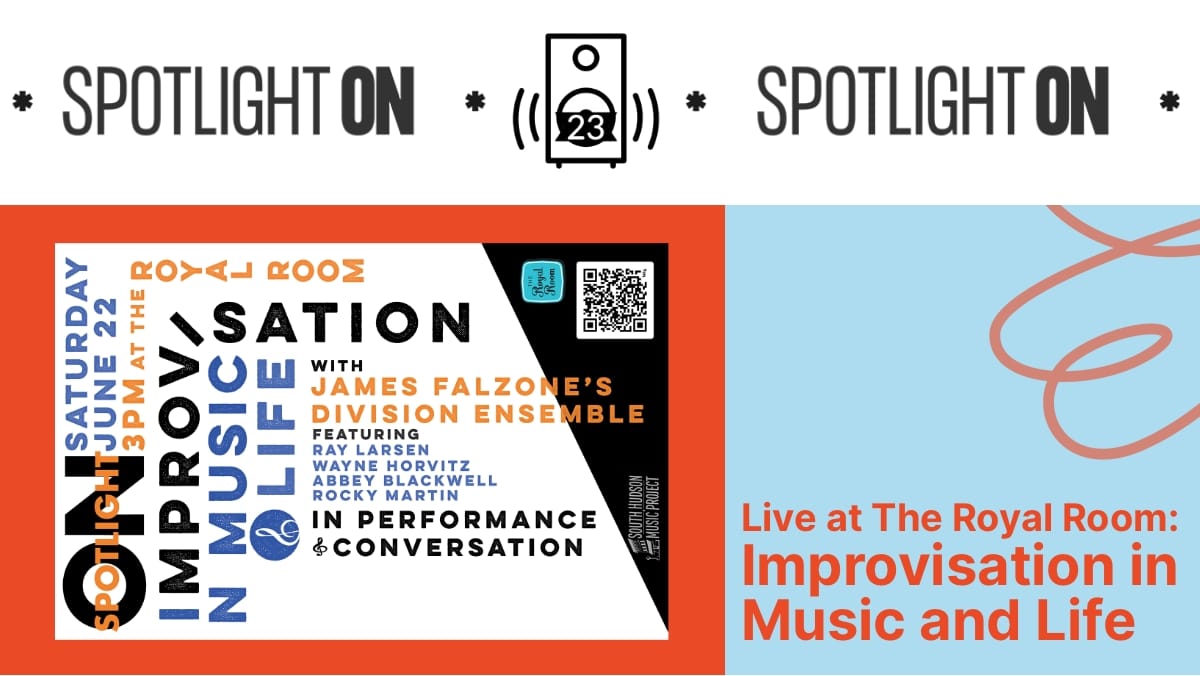 Improvisation in Music and Life: The Spotlight On Playlist