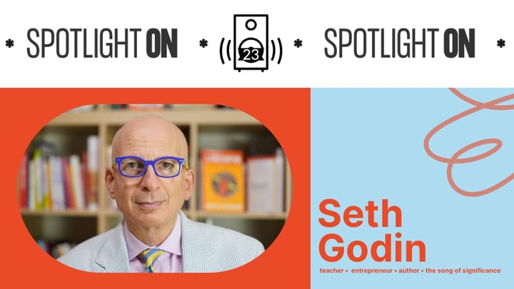 Seth Godin and The Song of Significance - Transcript