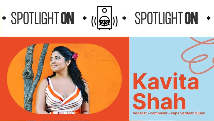 Kavita Shah: The Spotlight On Playlist