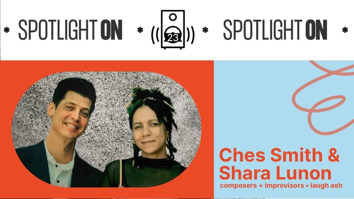 Ches Smith & Shara Lunon - Transcript